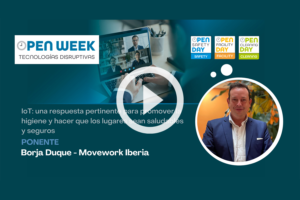 Borja Duque (Movework Iberia): IoT, una respuesta pertinente para promover la higiene y hacer los lugares saludables y seguros