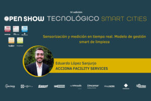 Eduardo López Sanjurjo (Acciona Facility Services): Sensorización y medición en tiempo real, modelo de gestión Smart de limpieza